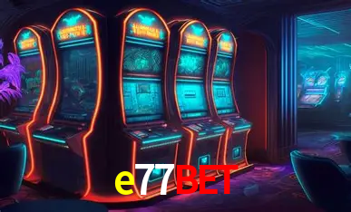 Provedores de Jogos e77bet