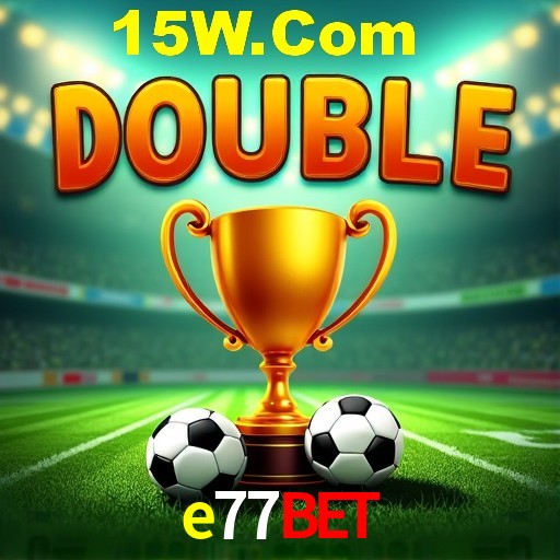 Live Casino e77bet